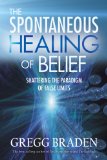 Spontaneous Healing Of Belief