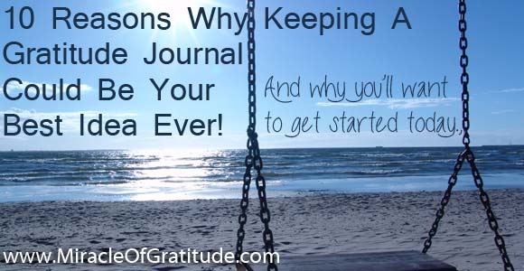 10 Reasons To Start A Gratitude Journal