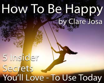 How To Be Happy by Clare Josa