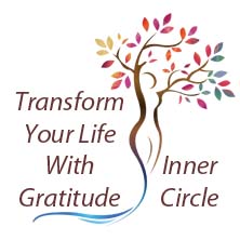 Transform Your Life With Gratitude - Inner Circle