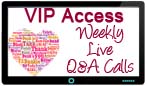 LIVE VIP Q&A Calls