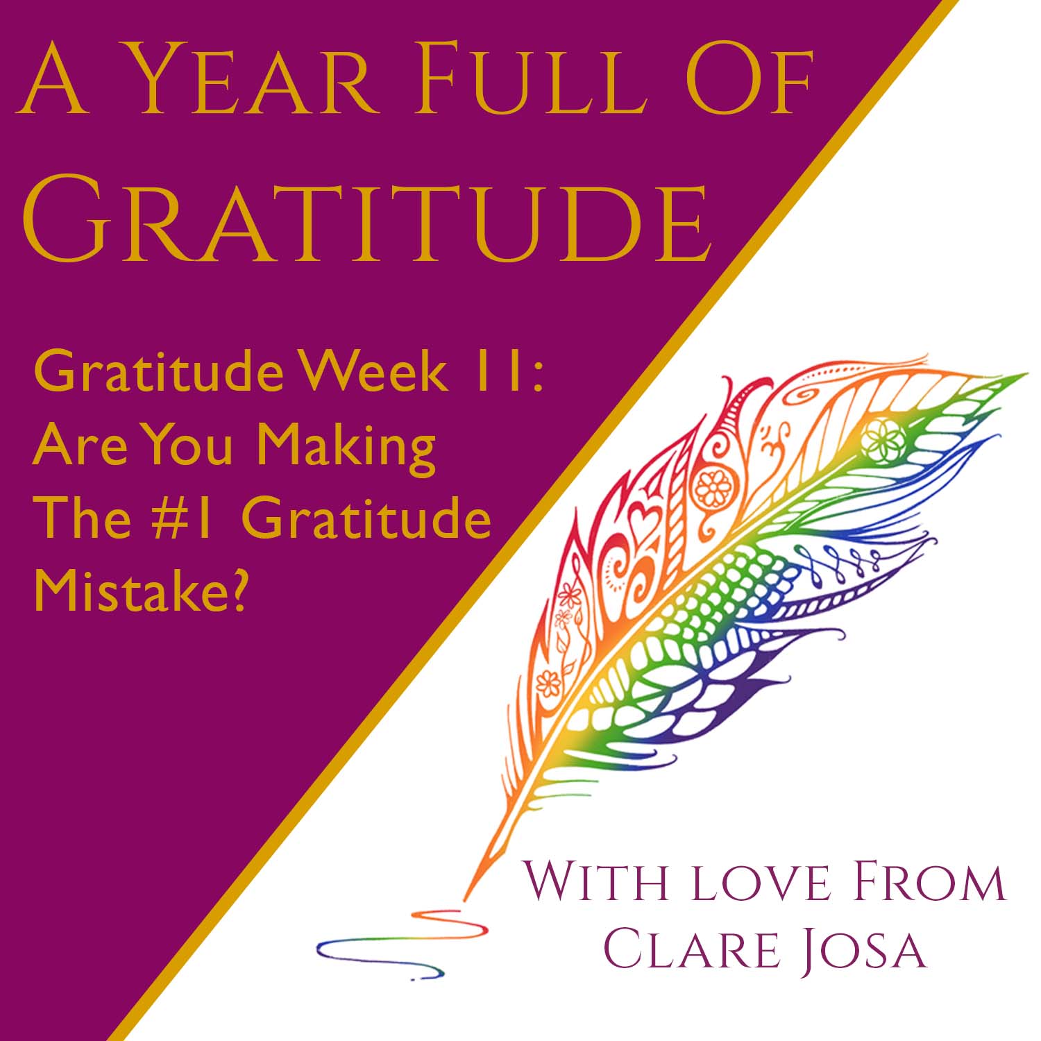 Gratitude Week 11: Are you making the number one gratitude mistake?åç