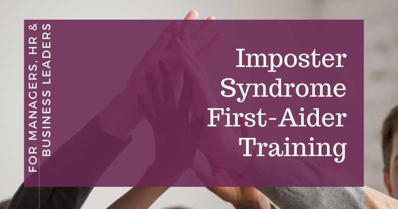 Become a certified Imposter Syndrome first-aider with Clare Josa