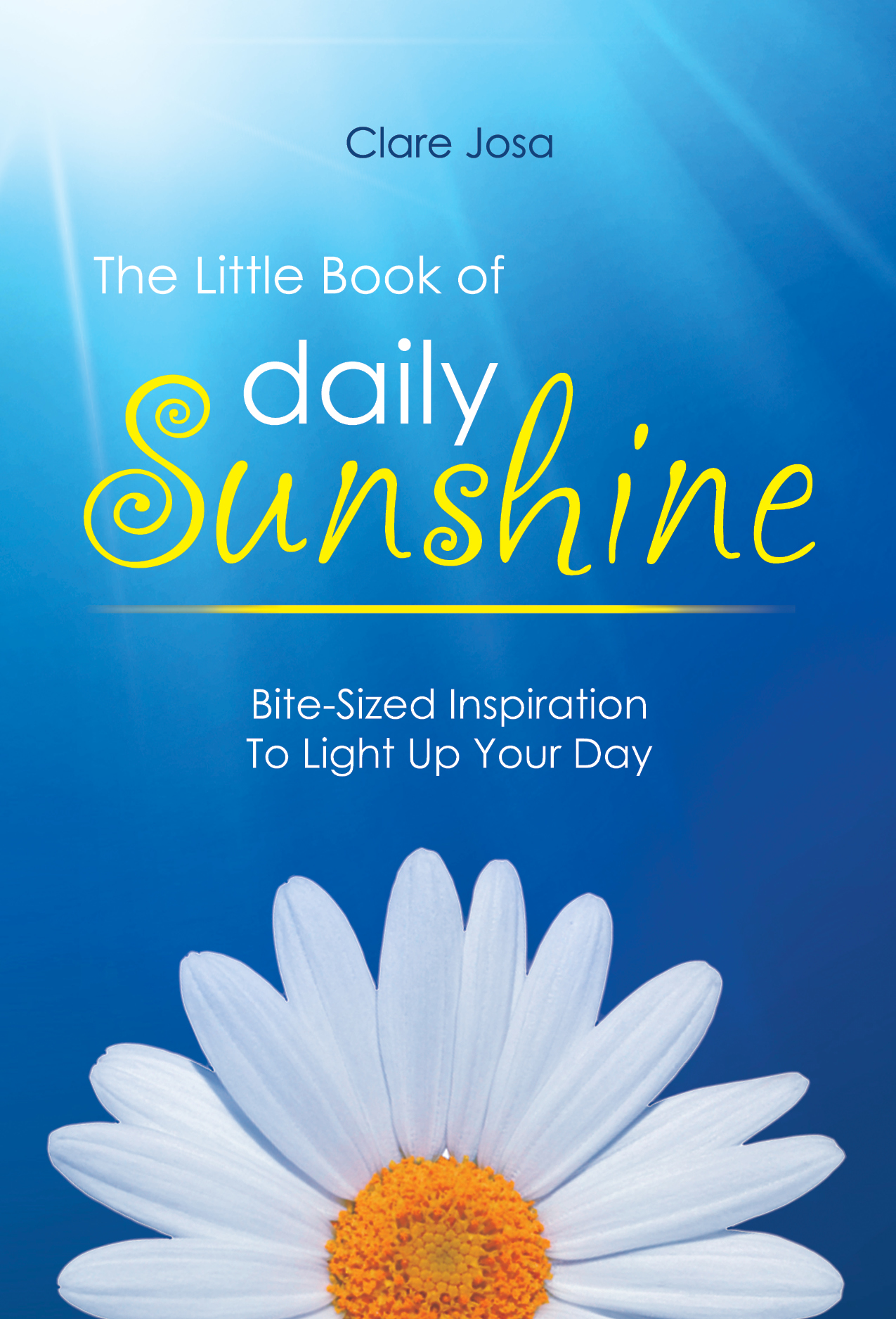 The Little Book Of Daily Sunshine - ISBN 978-1908854407