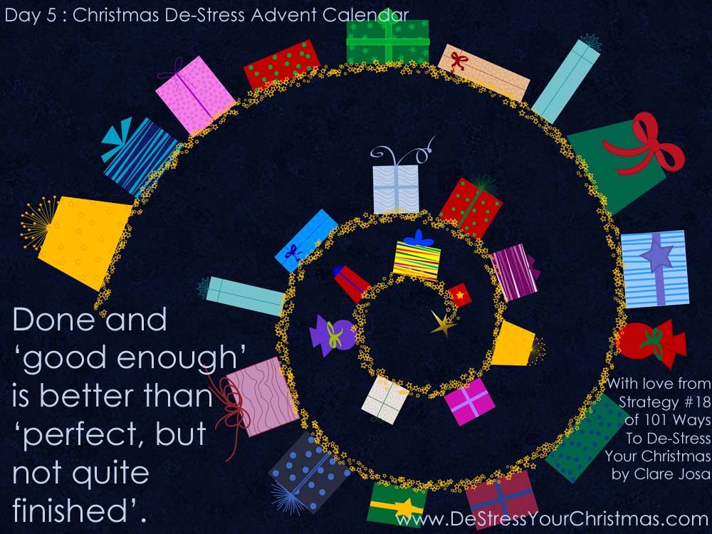 101 Ways To De-Stress Your Christmas - 2013 Advent Calendar Day 5