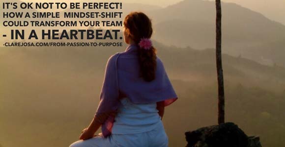 It's ok not to be perfect - From Passion To Purpose