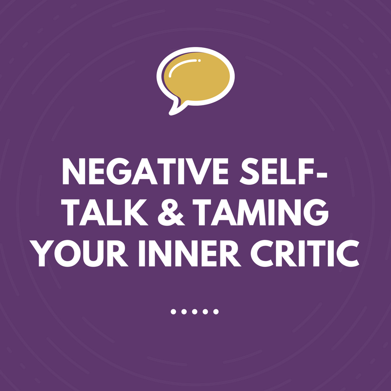 negative self-talk and inner critic