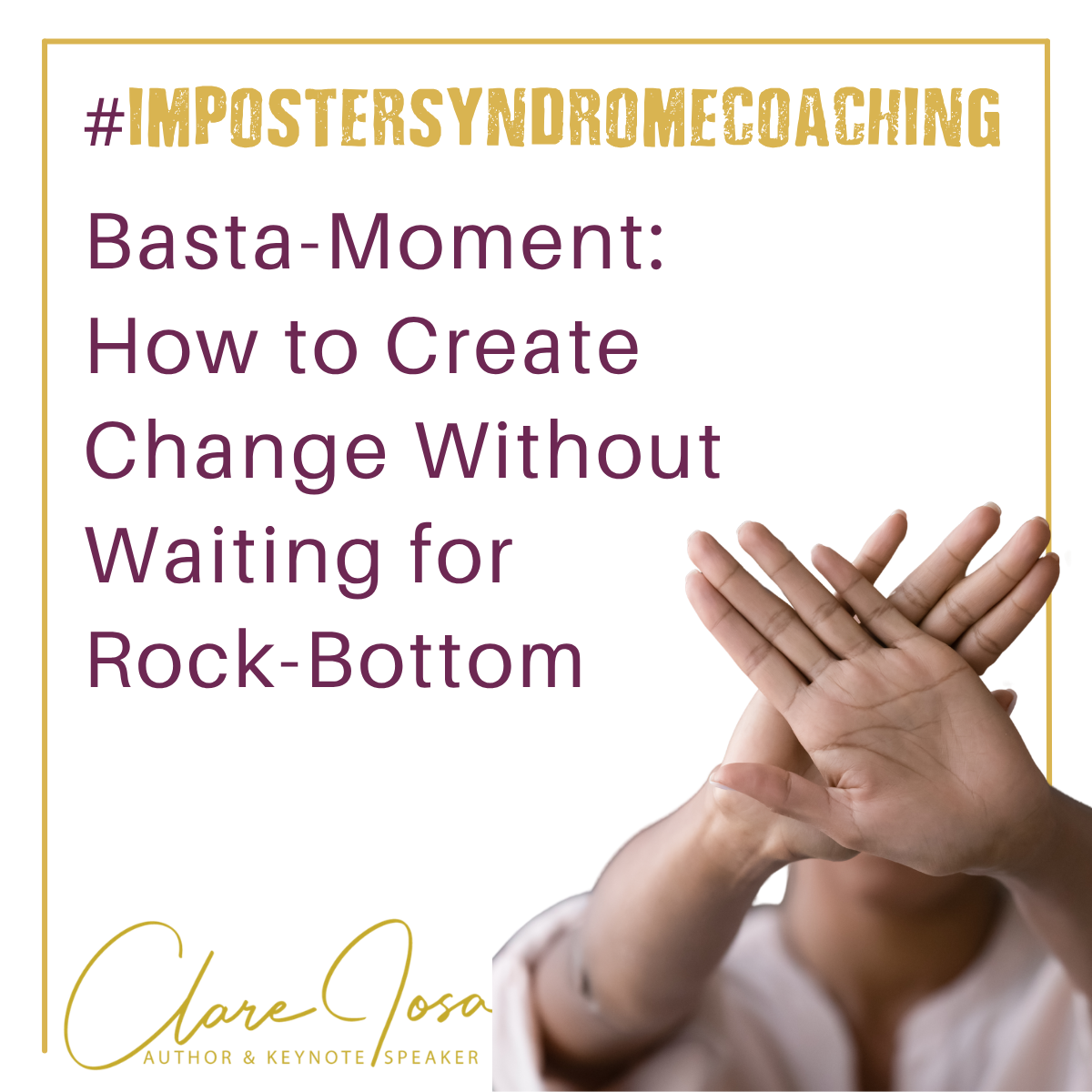 Basta-Moment from Clare Josa